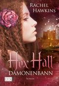 Hex Hall - Dämonenbann Cover des Buches Hex Hall - Dämonenbann (ISBN: null)
