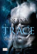 Shadowdwellers - Trace Cover des Buches Shadowdwellers - Trace (ISBN: null)