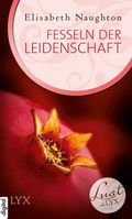Lust de LYX - Fesseln der Leidenschaft Cover des Buches Lust de LYX - Fesseln der Leidenschaft (ISBN: 9783802591266)