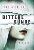 Bittere Sünde Cover des Buches Bittere Sünde (ISBN: 9783802592256)