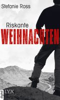 Riskante Weihnachten Cover des Buches Riskante Weihnachten (ISBN: 9783802592911)