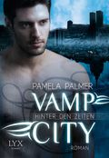 Vamp City - Hinter den Zeiten Cover des Buches Vamp City - Hinter den Zeiten (ISBN: null)