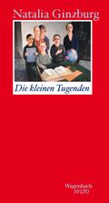 Die kleinen Tugenden Cover des Buches Die kleinen Tugenden (ISBN: 9783803113504)