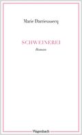 Schweinerei Cover des Buches Schweinerei (ISBN: 9783803127747)