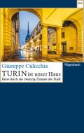 Turin ist unser Haus Cover des Buches Turin ist unser Haus (ISBN: 9783803128232)