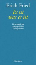 Es ist was es ist Cover des Buches Es ist was es ist (ISBN: 9783803131188)