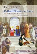 Raffaels Schule von Athen Cover des Buches Raffaels Schule von Athen (ISBN: 9783803136954)