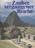 Zauber vergangener Reiche Cover des Buches Zauber vergangener Reiche (ISBN: 9783811203600)