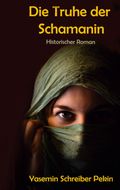 Die Truhe der Schamanin Cover des Buches Die Truhe der Schamanin (ISBN: 9783819299940)