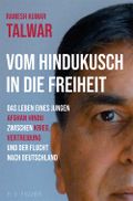 Vom Hindukusch in die Freiheit Cover des Buches Vom Hindukusch in die Freiheit (ISBN: 9783830194675)