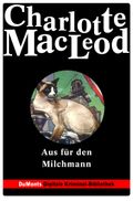 Aus für den Milchmann Cover des Buches Aus für den Milchmann (ISBN: null)