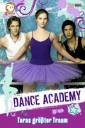 Dance Academy Cover des Buches Dance Academy (ISBN: 9783833224027)