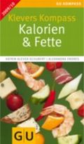 Klevers Kompass Kalorien & Fette 2009/2010 Cover des Buches Klevers Kompass Kalorien & Fette 2009/2010 (ISBN: 9783833812408)