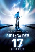 Die Liga der Siebzehn - Unter Strom Cover des Buches Die Liga der Siebzehn - Unter Strom (ISBN: 9783833902437)