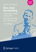 Das neue Hardselling Cover des Buches Das neue Hardselling (ISBN: 9783834933485)