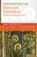 Klara und Franziskus Cover des Buches Klara und Franziskus (ISBN: 9783836703093)