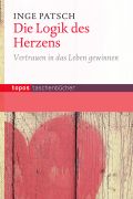 Die Logik des Herzens Cover des Buches Die Logik des Herzens (ISBN: 9783836708937)