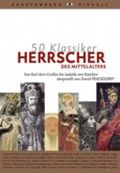 50 Klassiker - Herrscher des Mittelalters Cover des Buches 50 Klassiker - Herrscher des Mittelalters (ISBN: 9783836925693)