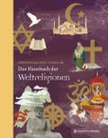 Das Hausbuch der Weltreligionen Cover des Buches Das Hausbuch der Weltreligionen (ISBN: 9783836954846)