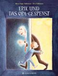 Erik und das Opa-Gespenst Cover des Buches Erik und das Opa-Gespenst (ISBN: 9783836958097)