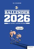 Ballender Schalke 04 2026 Cover des Buches Ballender Schalke 04 2026 (ISBN: 9783837526912)