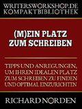 (M)ein Platz zum Schreiben Cover des Buches (M)ein Platz zum Schreiben (ISBN: 9783839164891)