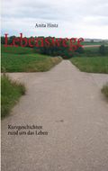 Lebenswege Cover des Buches Lebenswege (ISBN: 9783839181393)