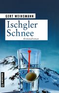Ischgler Schnee Cover des Buches Ischgler Schnee (ISBN: 9783839200346)