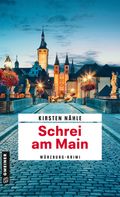 Schrei am Main Cover des Buches Schrei am Main (ISBN: 9783839207291)