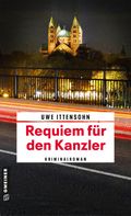 Requiem für den Kanzler Cover des Buches Requiem für den Kanzler (ISBN: 9783839223864)