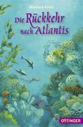 Die Rückkehr nach Atlantis Cover des Buches Die Rückkehr nach Atlantis (ISBN: 9783841500182)