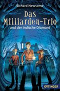 Das Milliarden-Trio und der indische Diamant Cover des Buches Das Milliarden-Trio und der indische Diamant (ISBN: 9783841502087)