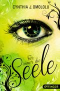 Für immer die Seele Cover des Buches Für immer die Seele (ISBN: 9783841503428)