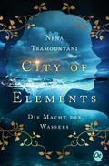 City of Elements - Die Macht des Wassers Cover des Buches City of Elements - Die Macht des Wassers (ISBN: 9783841505965)