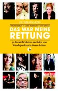 Das war meine Rettung Cover des Buches Das war meine Rettung (ISBN: 9783841901750)