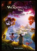 Die Wormworld Saga 01 Cover des Buches Die Wormworld Saga 01 (ISBN: 9783842005280)