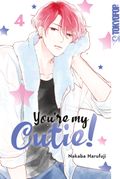 You're My Cutie! 04 Cover des Buches You're My Cutie! 04 (ISBN: 9783842096523)