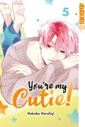You're My Cutie! 05 Cover des Buches You're My Cutie! 05 (ISBN: 9783842096530)