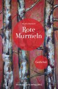 Rote Murmeln Cover des Buches Rote Murmeln (ISBN: 9783842248953)