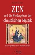 Zen und die Wiedergeburt der christlichen Mystik Cover des Buches Zen und die Wiedergeburt der christlichen Mystik (ISBN: 9783843462662)