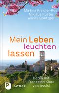 Mein Leben leuchten lassen Cover des Buches Mein Leben leuchten lassen (ISBN: 9783843605953)