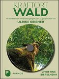 Kraftort Wald Cover des Buches Kraftort Wald (ISBN: 9783843612968)