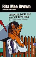 Schade, dass du nicht tot bist: Ein Fall für Mrs. Murphy (Ein Mrs.-Murphy-Krimi 1) Cover des Buches Schade, dass du nicht tot bist: Ein Fall für Mrs. Murphy (Ein Mrs.-Murphy-Krimi 1) (ISBN: 9783843710053)