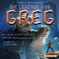 Die Legende von Greg 1: Der krass katastrophale Anfang der ganzen Sache Cover des Buches Die Legende von Greg 1: Der krass katastrophale Anfang der ganzen Sache (ISBN: null)