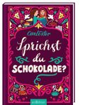 Sprichst du Schokolade? Cover des Buches Sprichst du Schokolade? (ISBN: null)