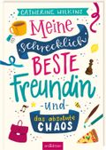 Meine schrecklich beste Freundin und das absolute Chaos (Meine schrecklich beste Freundin 2) Cover des Buches Meine schrecklich beste Freundin und das absolute Chaos (Meine schrecklich beste Freundin 2) (ISBN: null)