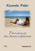 Panama - Das Chaos infiltriert Cover des Buches Panama - Das Chaos infiltriert (ISBN: 9783845901206)