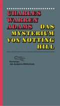 Das Mysterium von Notting Hill Cover des Buches Das Mysterium von Notting Hill (ISBN: 9783847730040)