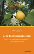 Der Dokumentarfilm Cover des Buches Der Dokumentarfilm (ISBN: 9783849119362)