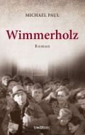 Wimmerholz Cover des Buches Wimmerholz (ISBN: 9783849577643)